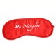 Red Satin Padded Eye Mask With BE NAUGHTY Printed on the Front.