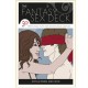 The Fantasy Sex Deck: 50 Erotic Role-Plays For Adventurous Couples.